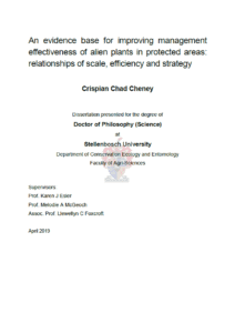 Cheney CC 2019 – An evidence base for improving management effectiveness of alien plants in protected areas: relationships of scale, efficiency and strategy PhD Thesis, Department of Conservation Ecology and Entomology, Stellenbosch University